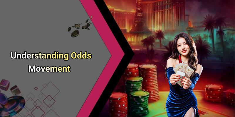 Understanding Odds Movement
