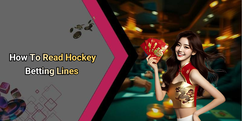 How To Read Hockey Betting Lines
